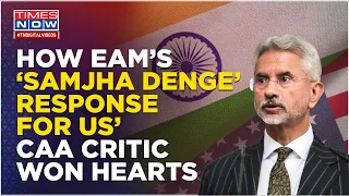 How Indian EAM Jaishankar's Subtle, Strong Response To CAA-Critic American Envoy Won Hearts