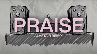 Praise (Alastair Remix) | Elevation Worship