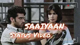 Saaiyaan Song Status video, Whatsapp status video/YouTube shorts Gunday 2014