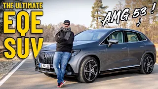 The ULTIMATE EQE SUV... AMG 53! | so what's different?