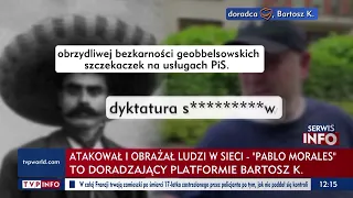 Polityczny hejter na usługach Platformy: Pablo Morales" - doradca PO, Bartosz K.