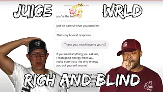 JUICE'S TRUTH HIT US HARD!! | Juice Wrld - Rich and Blind Reaction