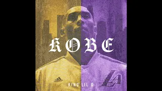 KING LIL G - Kobe Bryant Legacy