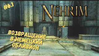 Снова освобождаем рабов и зачищаем руины | Nehrim: At Fate's Edge #6.1 | Прохождение