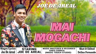 MAI MOGACHI || JOE DE AREAL || NEW KONKANI SONG ||