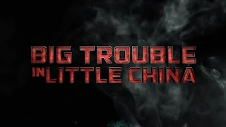 BIG TROUBLE IN LITTLE CHINA TRAILER | Modern Trailer