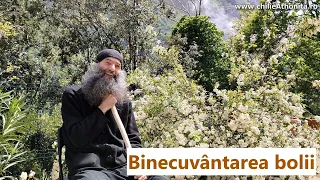 Binecuvântarea bolii - p. Pimen