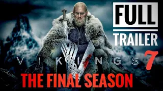 VIKINGS Final Season- Full Trailer Of Season 7