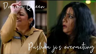Pushpaji’s overacting|| funny moments || Madam sir|| Drama Queen song
