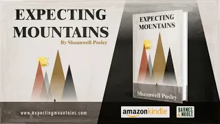The New Book, Expecting Mountains - A Must Read for All!!!