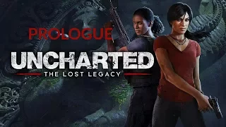 Uncharted: The Lost Legacy Prologue GAMEPLAY