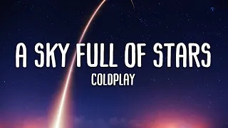 Coldplay - A Sky Full Of Stars (Lyrics   Vietsub)