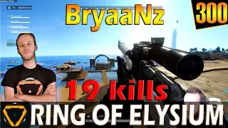 BryaaNz | 19 kills | ROE (Ring of Elysium) | G300