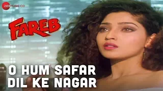 O Hum Safar Dil Ke Nagar | Fareb | Udit Narayan & Alka Yagnik | Jatin-Lalit | Faraaz Khan & Suman R