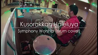 Demas Prameswara - Kusorakkan Haleluya - Symphony Worship (Drum Cover)