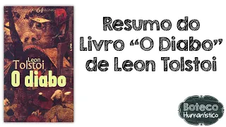 Resumo do conto "O Diabo" de Leon Tolstói.