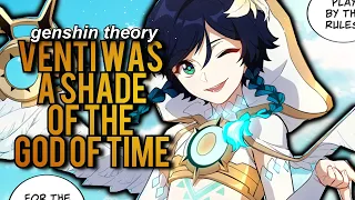 Venti Was The "Shade" of The God of Time [Genshin Impact Theory and Analysis]