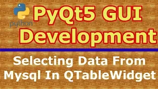 PyQt5 Retrieving Data From Mysql In QTableWidget