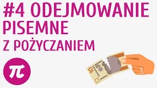 Odejmowanie pisemne „z pożyczaniem” #4 [ Działania pisemne - dodawanie i odejmowanie ]