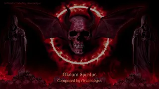 Malum Spiritus | Dark Eerie Dynamic Symphonic Gothic Music | Composed by Arcanabyss