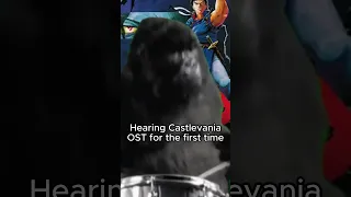 Hearing the Castlevania Soundtrack for the first time