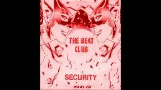 The Beat Club - Security - SOLITARIO  (EXTENDED EDITZS CLUB  MIX  )