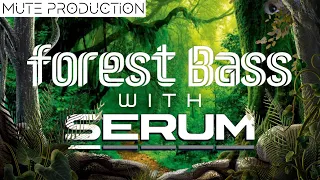 [Psytrance Tutorial] Forest Bass with Serum