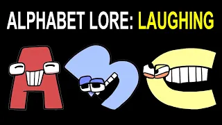 Alphabet Lore but Everyone is Laughing (A-Z...)