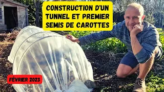 Construction d'un "Jacquot tunnel " 😋 et 1er semis de carottes de la saison #potager #février2023