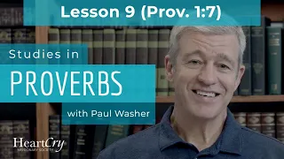 Studies in Proverbs | Chapter 1 | Lesson 9