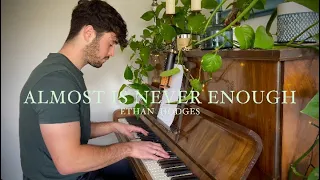 Ethan Hodges - Almost Is Never Enough (Acoustic Cover)