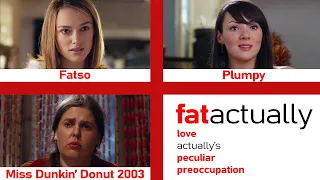 Fat Actually: Love Actually's Peculiar Preoccupation