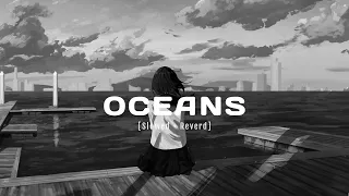 Hillsong UNITED - Oceans (slowed reverb + lyrics)