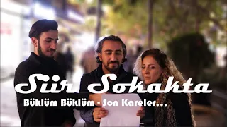 Şiir Sokakta - 6 ( Sonda Bir Sürpriz Var!! )