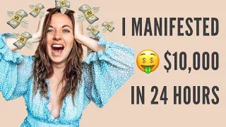 How I Manifested $10,000 in 24 hours! | Law Of Attraction Success Story