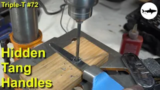 Triple-T #72 - Fitting Hidden Tang Handles