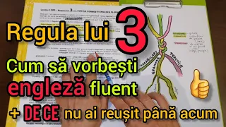 Lecţia # 300 – Regula lui 3️⃣: CUM SĂ VORBEŞTI ENGLEZĂ FLUENT 🗣🇬🇧 & de ce nu ai reuşit până acum