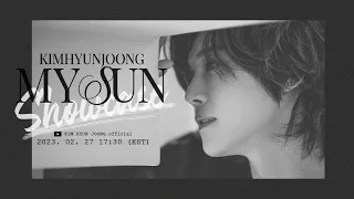 KIMHYUNJOONG(김현중) 3rd Album  'MY SUN' Online Showcase