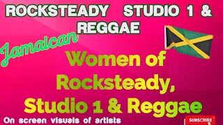 Jamaican Women of Rocksteady, Studio 1 & Reggae| Marcia Griffiths, Phyllis Dillion, Hortense Ellis