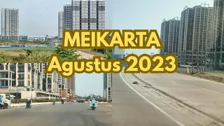 Meikarta City di bulan Agustus 2023