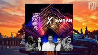 Baby don't hurt me vs Saiyan - David Guetta, Anne-Marie, Coi Leray ft. Gazo and Heuss l'enfoiré