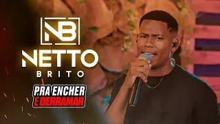 Netto Brito - Pra Encher e Derramar | CD In Varandinha - OFICIAL