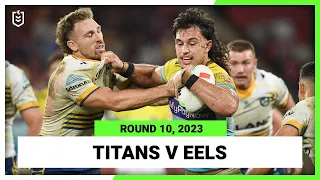 Gold Coast Titans v Parramatta Eels | NRL Round 10 | Full Match Replay