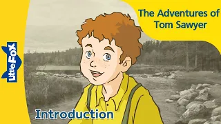 The Adventures of Tom Sawyer: Introduction | Stories for Kids | English Fairy Tales