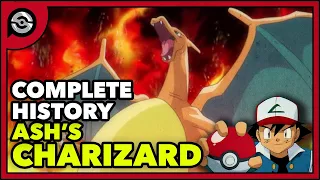 The History of Ash's Charizard