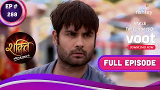 Shakti | शक्ति | Ep. 288 | Harman-Soumya  Face Intruders | हरमन-सौम्या का हमलावरों से सामना