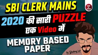 All Puzzles asked in SBI Clerk Mains 2020 | Memory Based Paper | Yashraj Sir | Veteran