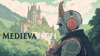 MedievaLo-Fi | Lofi Beats for the Medieval Knight you always wanted to be 👑