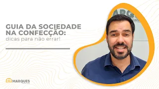 Guia da sociedade na confecção: dicas para não errar!