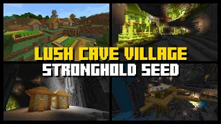 LUSH CAVE VILLAGE STRONGHOLD Seed - Minecraft Bedrock & Java Edition 1.18